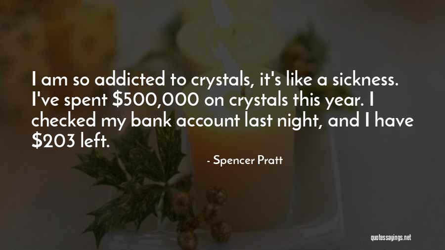 Spencer Pratt Quotes 1037098 Spencer Pratt Quotes 1037098