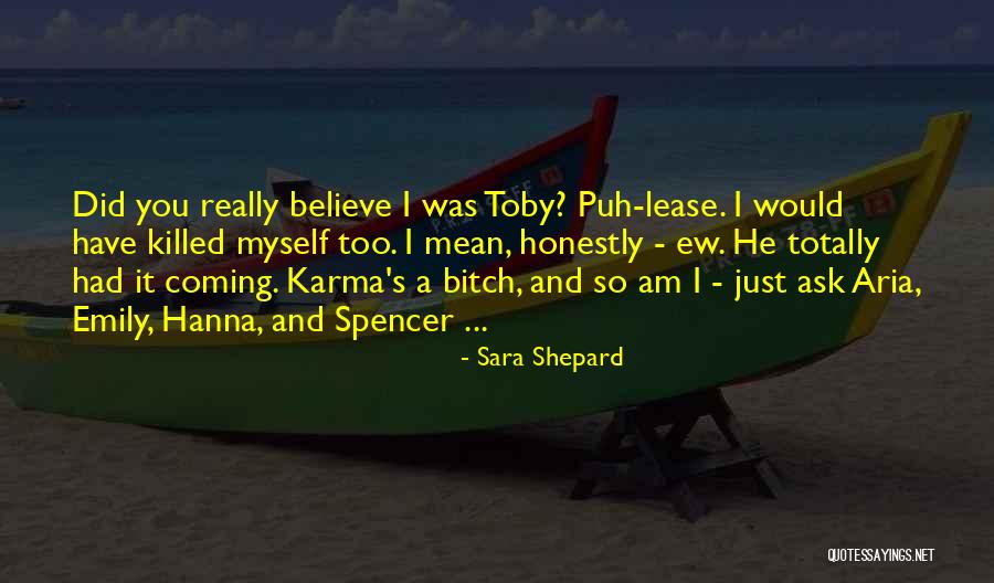Spencer Pretty Little Liars Quotes By Sara Shepard Spencer Pretty Little Liars Quotes By Sara Shepard