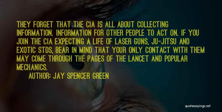 Spencer Quotes By Jay Spencer Green