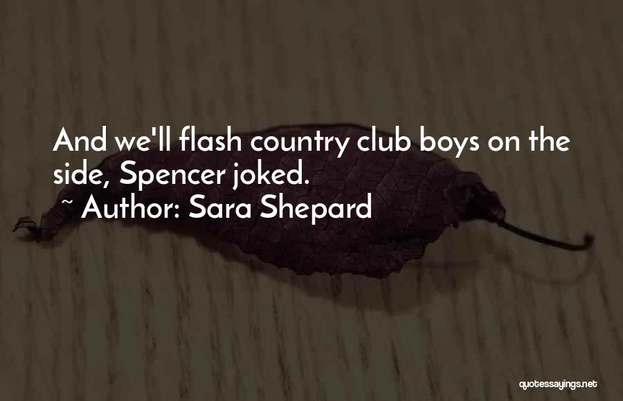 Spencer Quotes By Sara Shepard