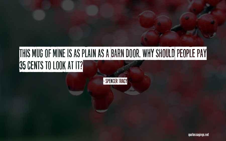 Spencer Tracy Quotes 993070 Spencer Tracy Quotes 993070