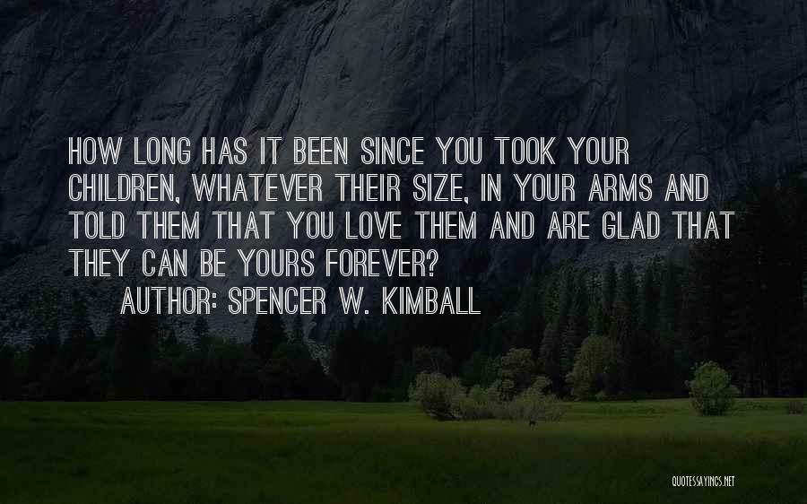 Spencer W. Kimball Quotes 1499108