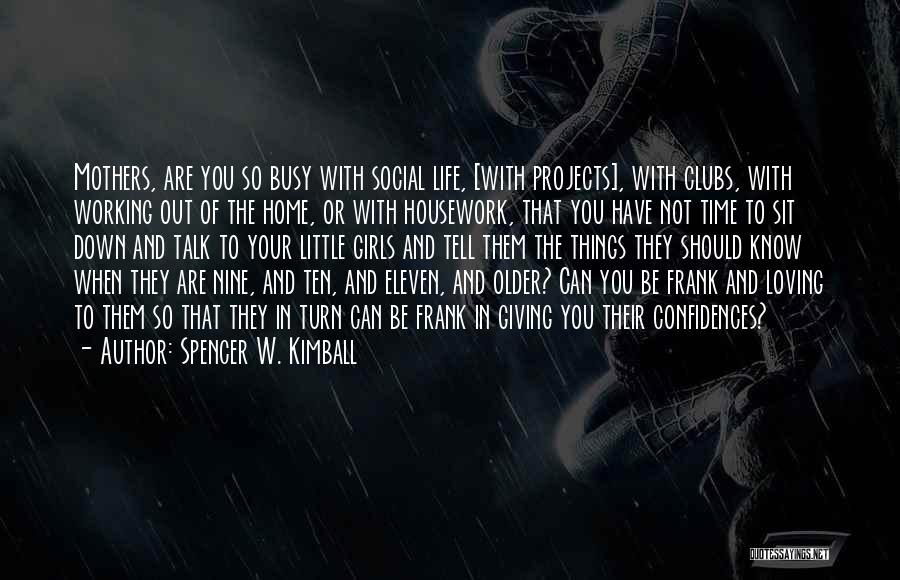 Spencer W. Kimball Quotes 2139646