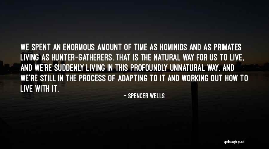 Spencer Wells Quotes 1245679