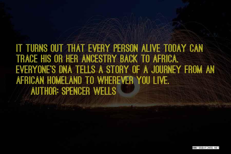 Spencer Wells Quotes 641426