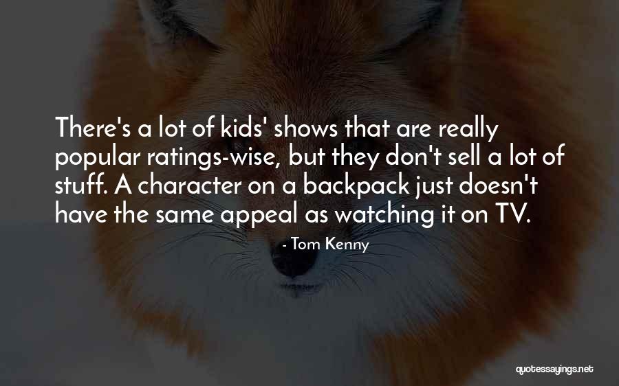 Spencers Gifts Quotes By Tom Kenny Spencers Gifts Quotes By Tom Kenny