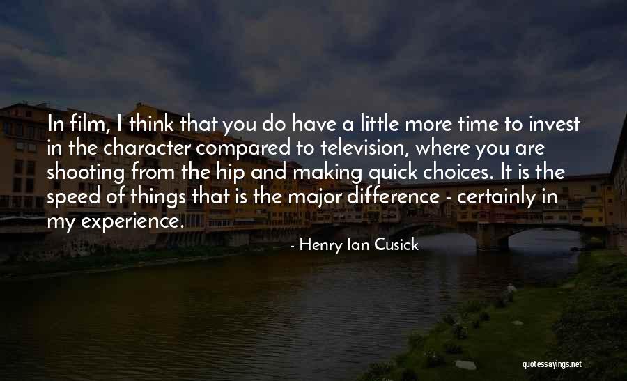 Spenco Insoles Quotes By Henry Ian Cusick Spenco Insoles Quotes By Henry Ian Cusick