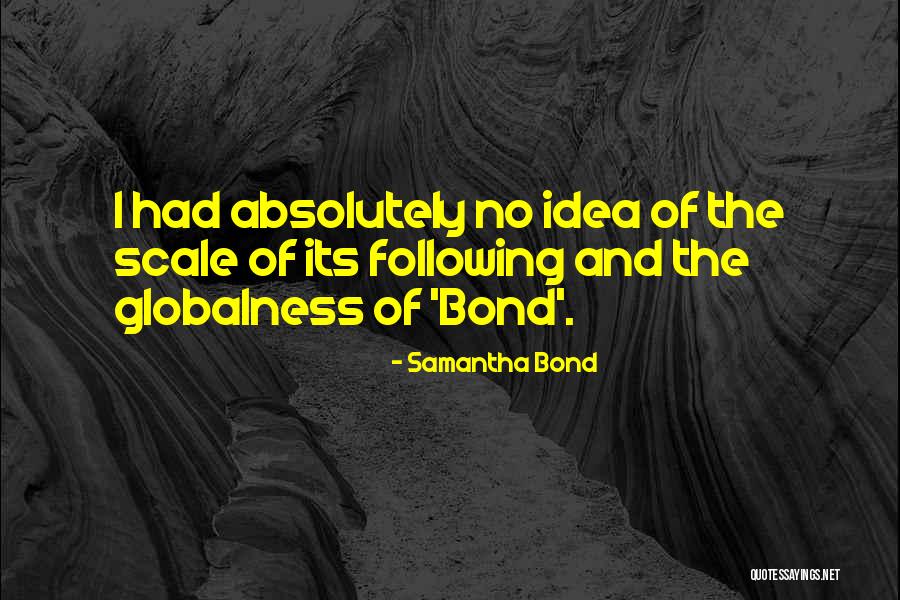 Spenco Orthotics Quotes By Samantha Bond Spenco Orthotics Quotes By Samantha Bond