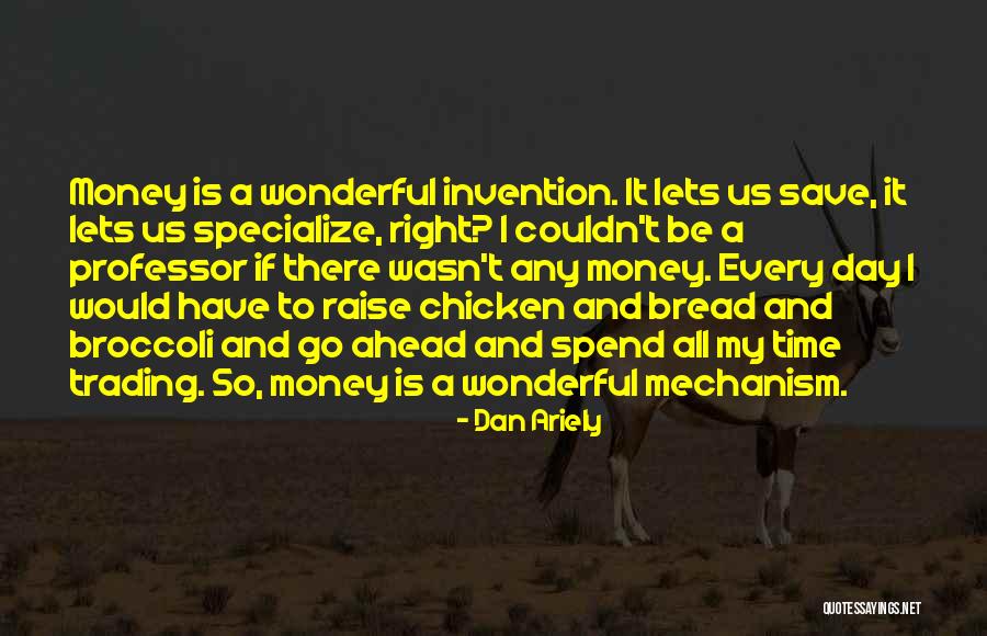 Spend And Save Quotes By Dan Ariely Spend And Save Quotes By Dan Ariely