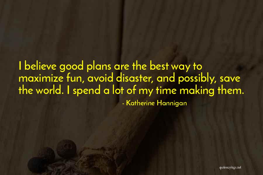 Spend And Save Quotes By Katherine Hannigan Spend And Save Quotes By Katherine Hannigan