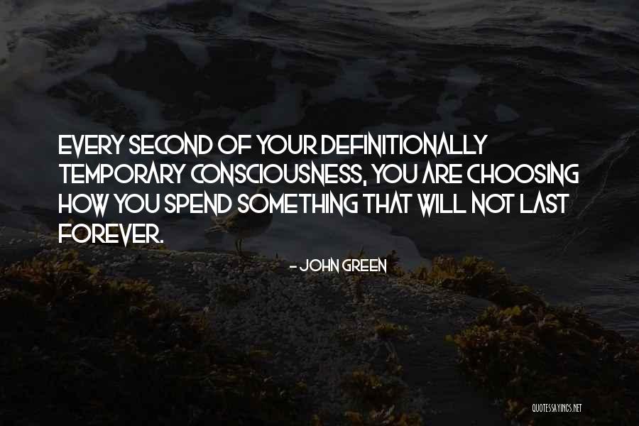 Spend Forever Quotes By John Green Spend Forever Quotes By John Green