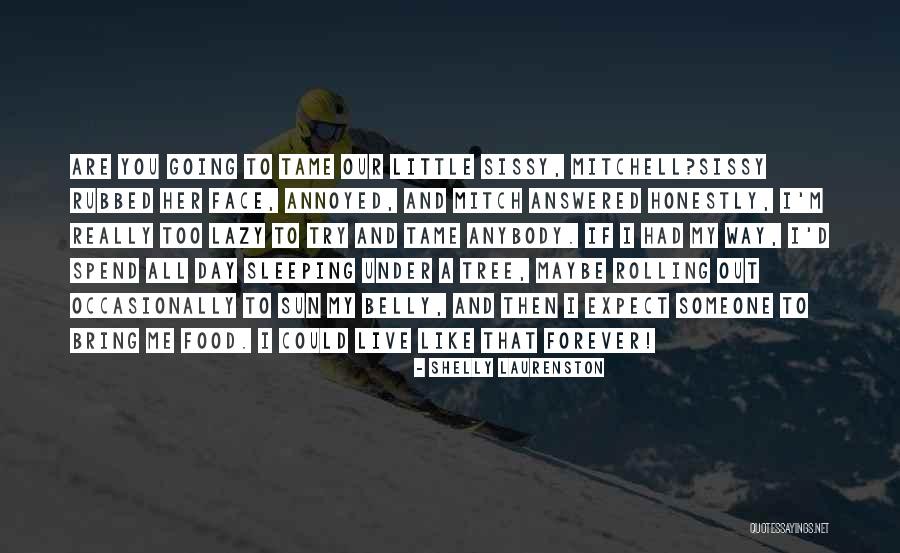 Spend Forever Quotes By Shelly Laurenston Spend Forever Quotes By Shelly Laurenston