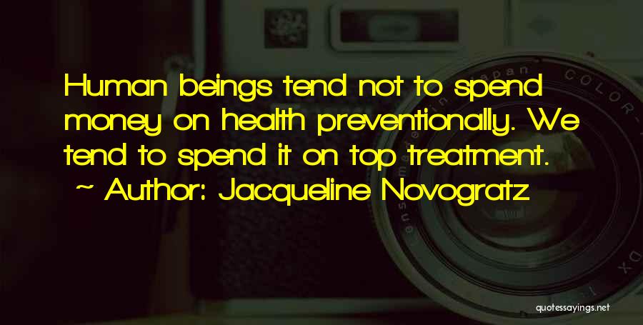 Spend Money Quotes By Jacqueline Novogratz