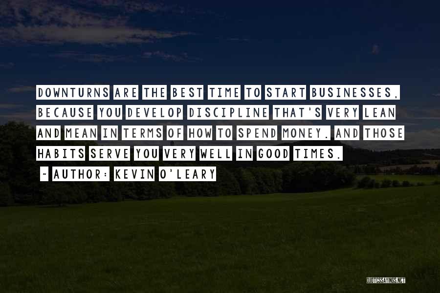 Spend Money Quotes By Kevin O'Leary