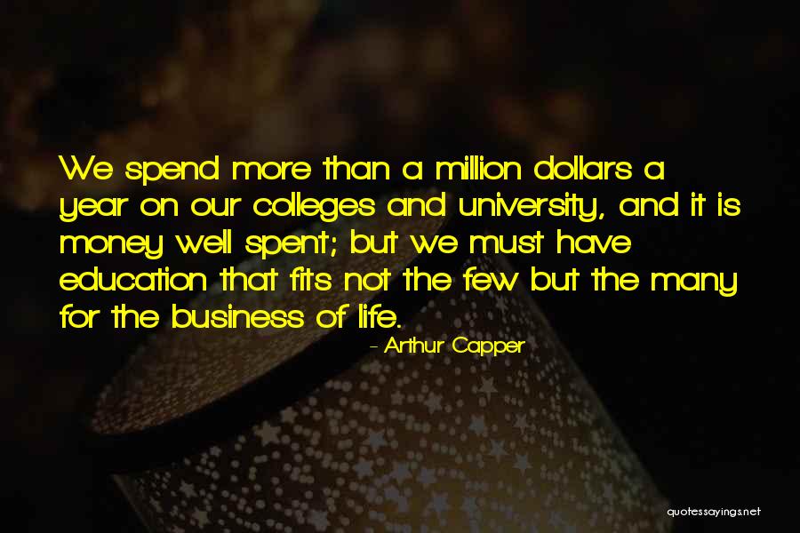 Spend Money Well Quotes By Arthur Capper Spend Money Well Quotes By Arthur Capper