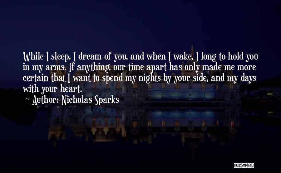 Spend More Time With Me Quotes By Nicholas Sparks