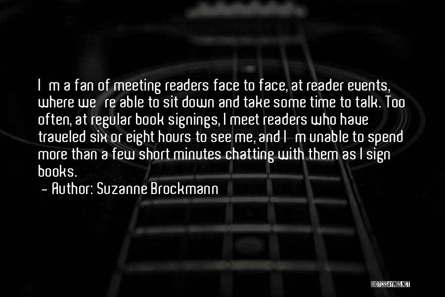 Spend More Time With Me Quotes By Suzanne Brockmann