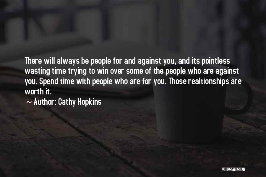 Spend Some Time With You Quotes By Cathy Hopkins