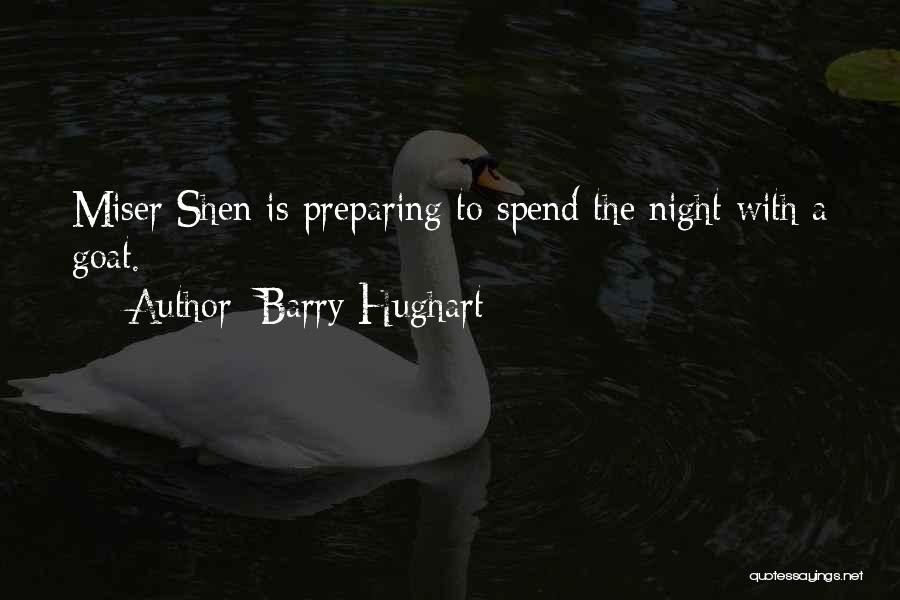 Spend The Night Quotes By Barry Hughart