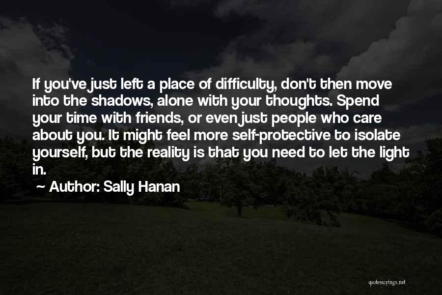 Spend Time Alone Quotes By Sally Hanan