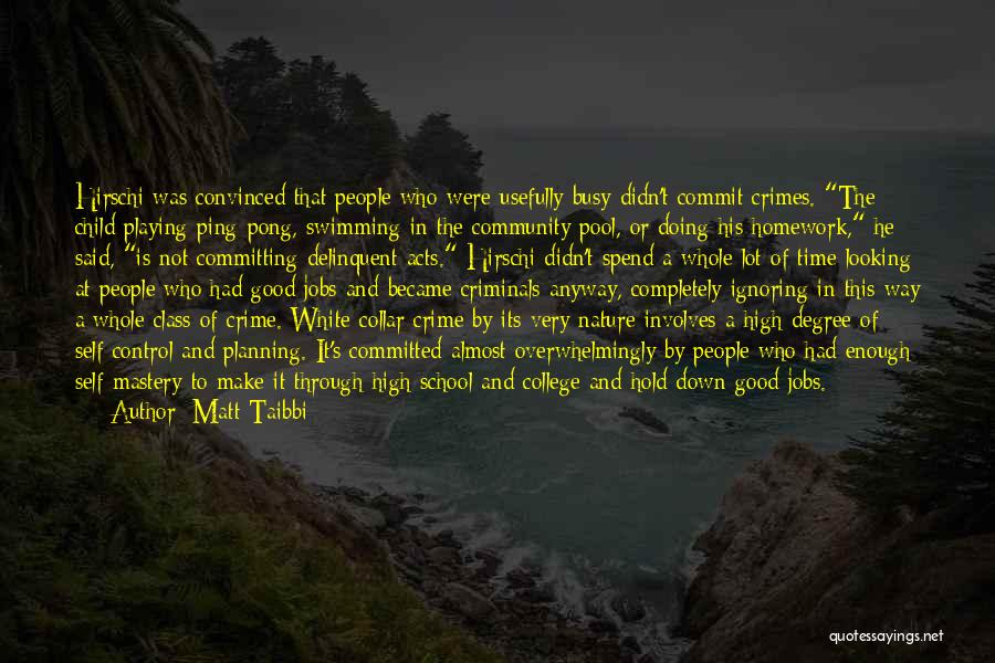 Spend Time In Nature Quotes By Matt Taibbi