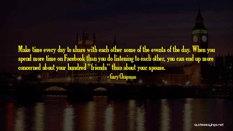 Spend Time With Friends Quotes By Gary Chapman