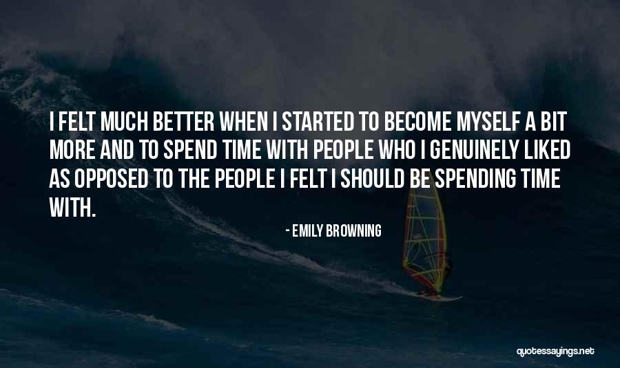 Spend Time With Myself Quotes By Emily Browning Spend Time With Myself Quotes By Emily Browning