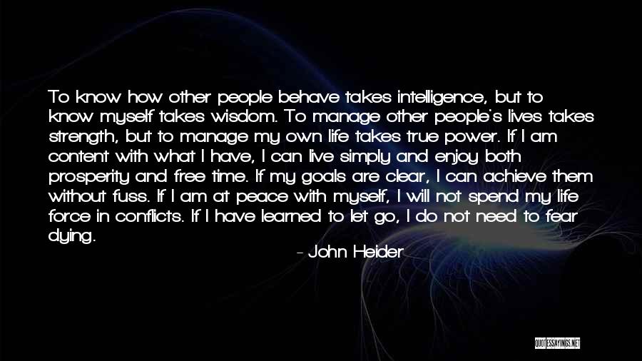 Spend Time With Myself Quotes By John Heider Spend Time With Myself Quotes By John Heider