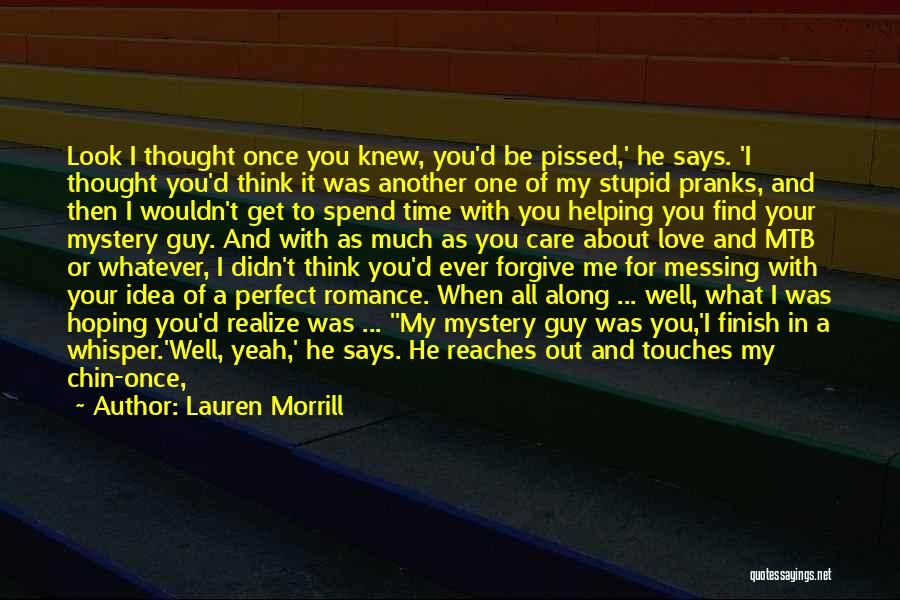 Spend Time With Myself Quotes By Lauren Morrill