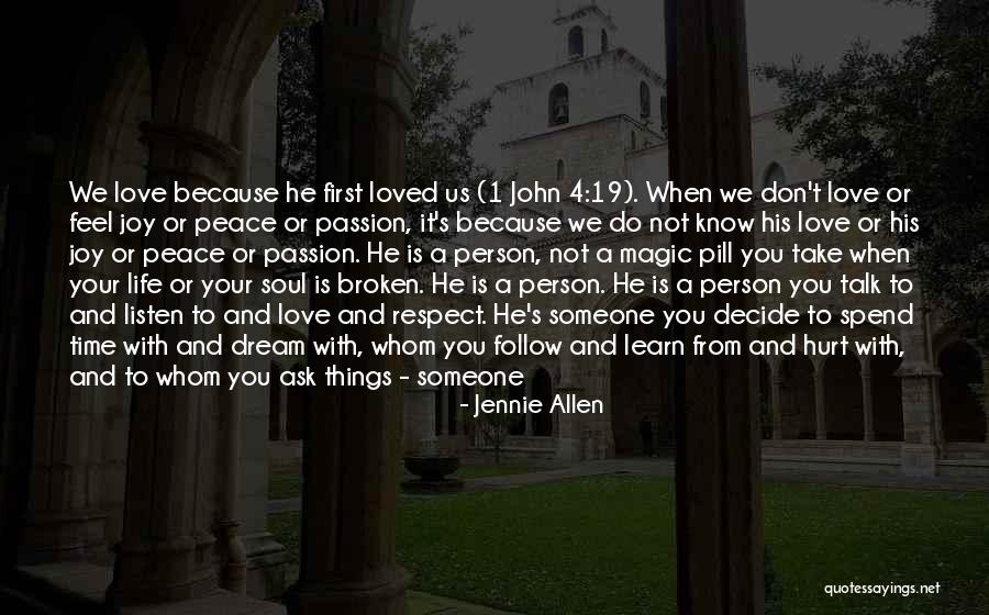 Spend Time With Someone Quotes By Jennie Allen