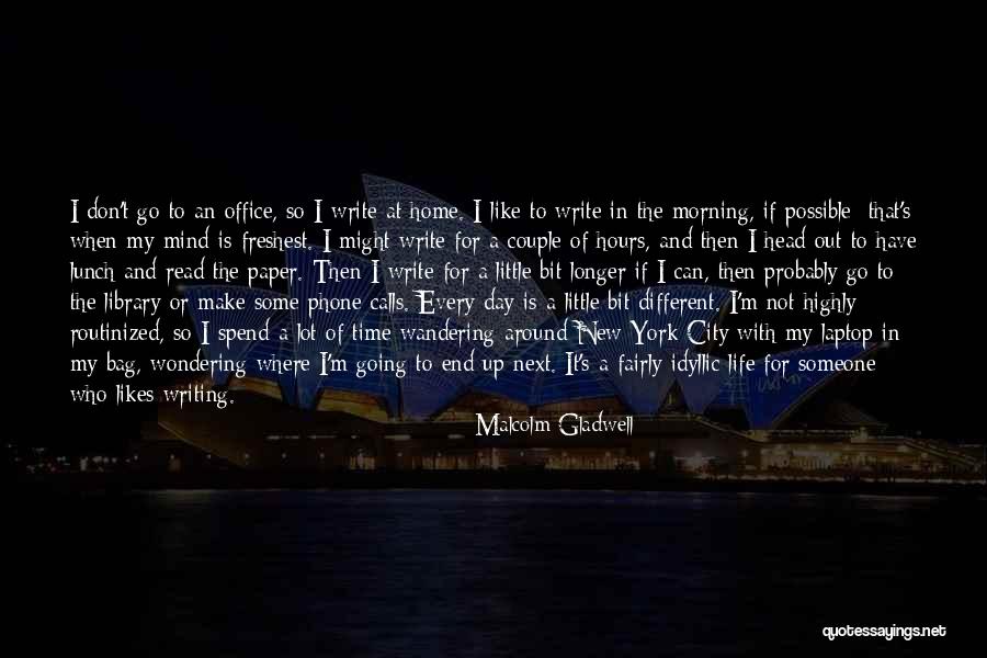 Spend Time With Someone Quotes By Malcolm Gladwell Spend Time With Someone Quotes By Malcolm Gladwell