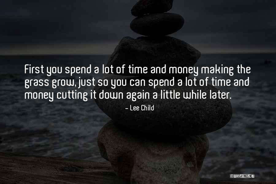 Spend Time With Your Child Quotes By Lee Child