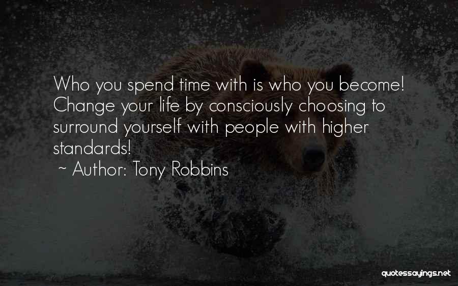 Spend Time With Yourself Quotes By Tony Robbins