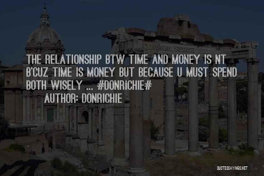 Spend Wisely Quotes By DonRichie