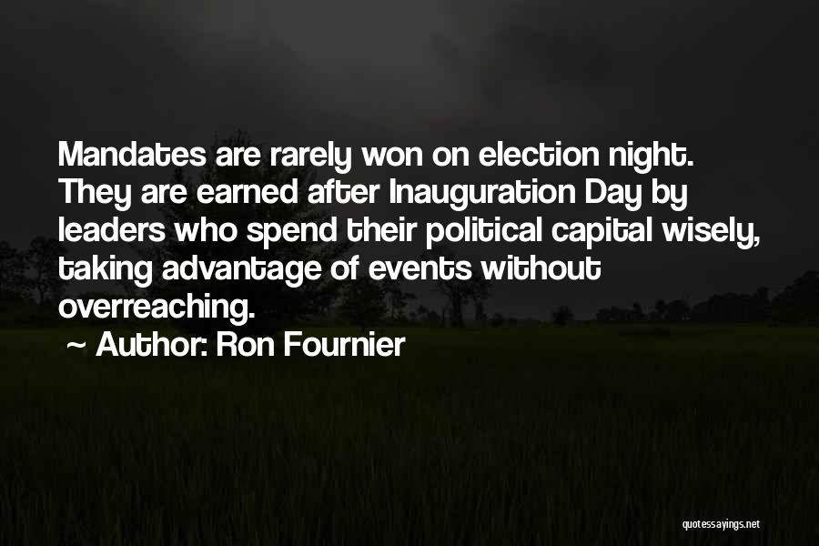 Spend Your Day Wisely Quotes By Ron Fournier