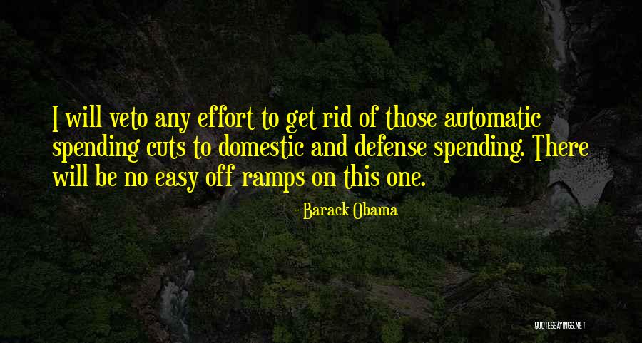 Spending Cuts Quotes By Barack Obama