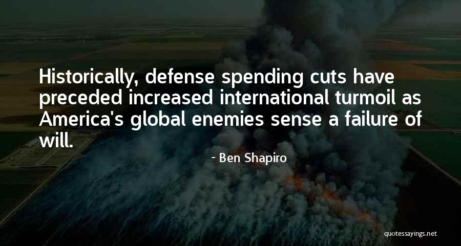 Spending Cuts Quotes By Ben Shapiro