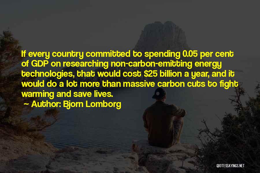 Spending Cuts Quotes By Bjorn Lomborg
