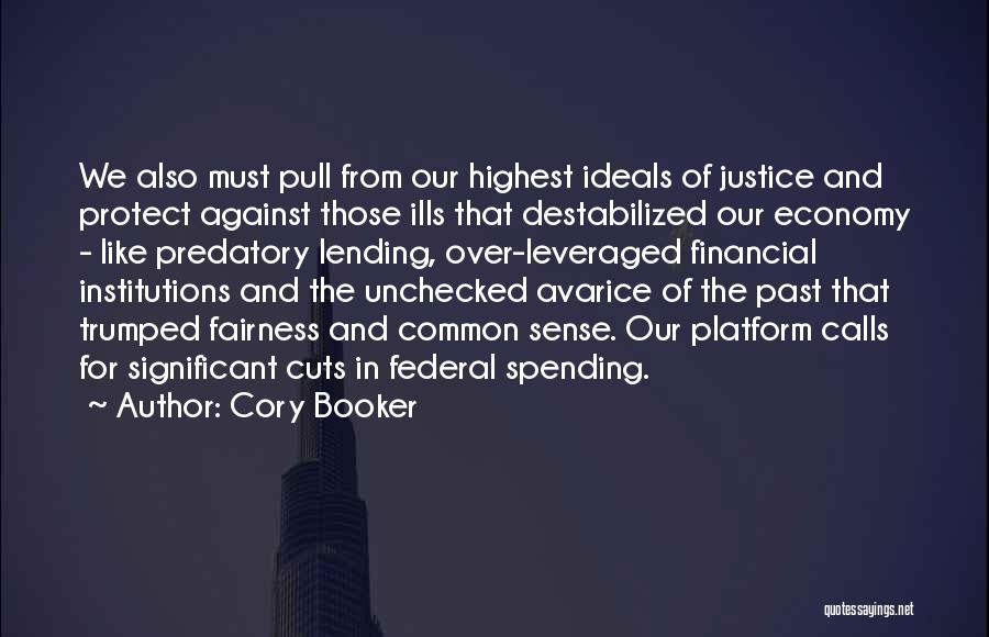 Spending Cuts Quotes By Cory Booker