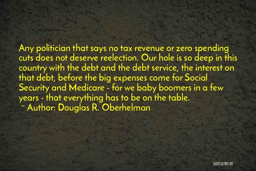 Spending Cuts Quotes By Douglas R. Oberhelman