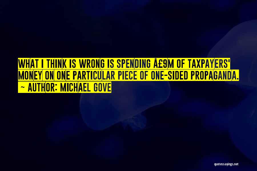 Spending Money Quotes By Michael Gove