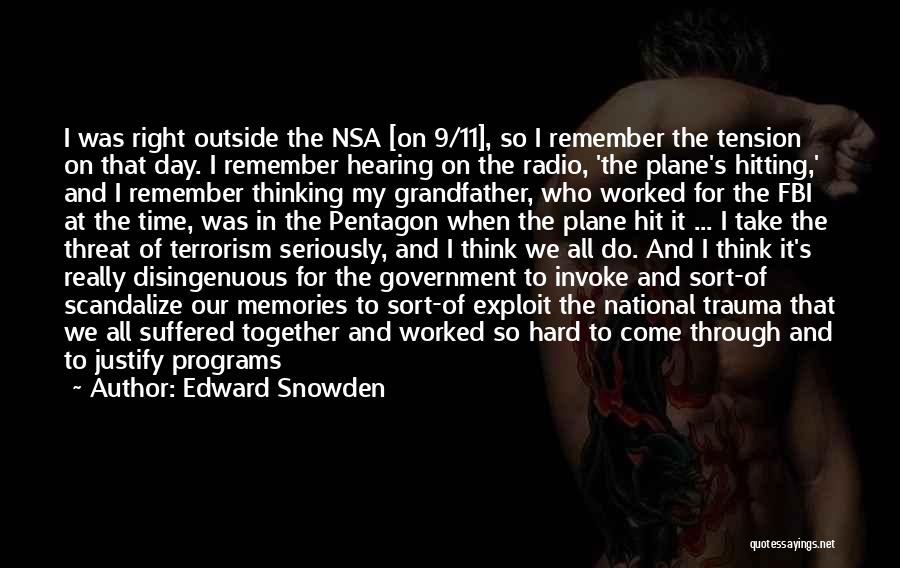 Spending More Time Together Quotes By Edward Snowden