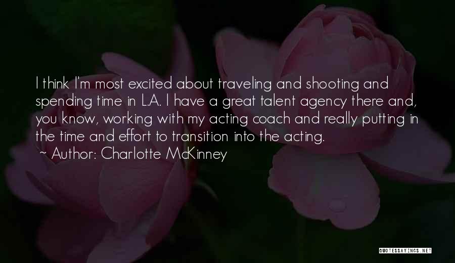 Spending My Time Quotes By Charlotte McKinney