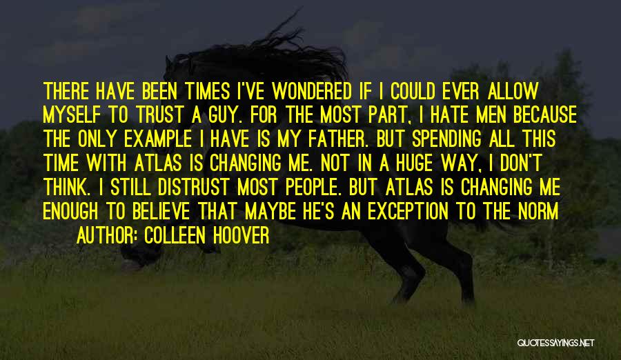 Spending My Time Quotes By Colleen Hoover