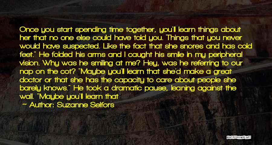Spending My Time Quotes By Suzanne Selfors