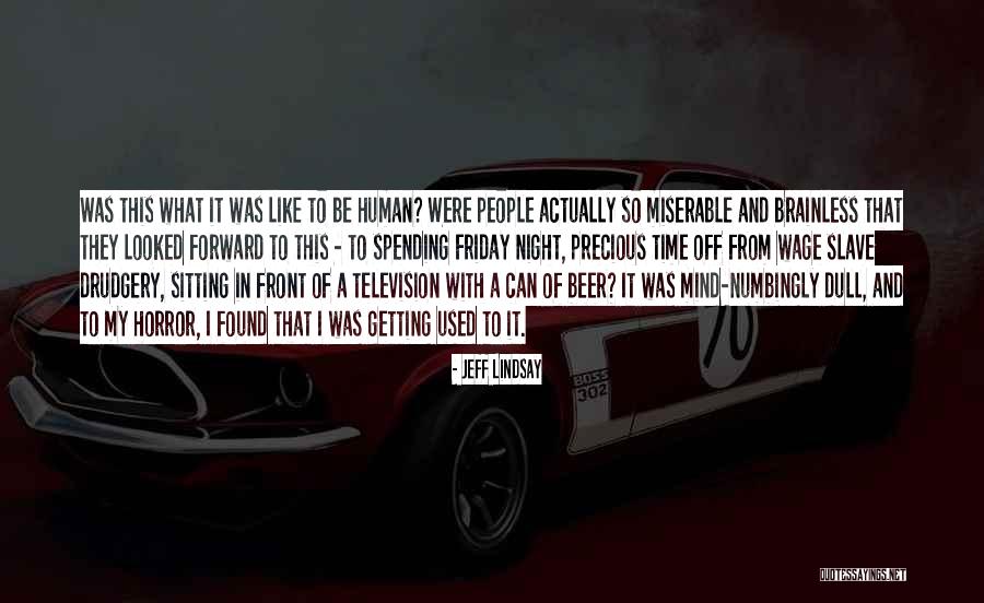 Spending The Night With Someone Quotes By Jeff Lindsay Spending The Night With Someone Quotes By Jeff Lindsay