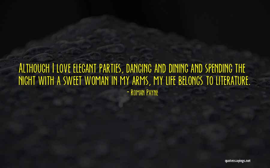 Spending The Night With Someone Quotes By Roman Payne Spending The Night With Someone Quotes By Roman Payne