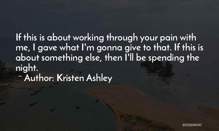 Spending The Night With You Quotes By Kristen Ashley