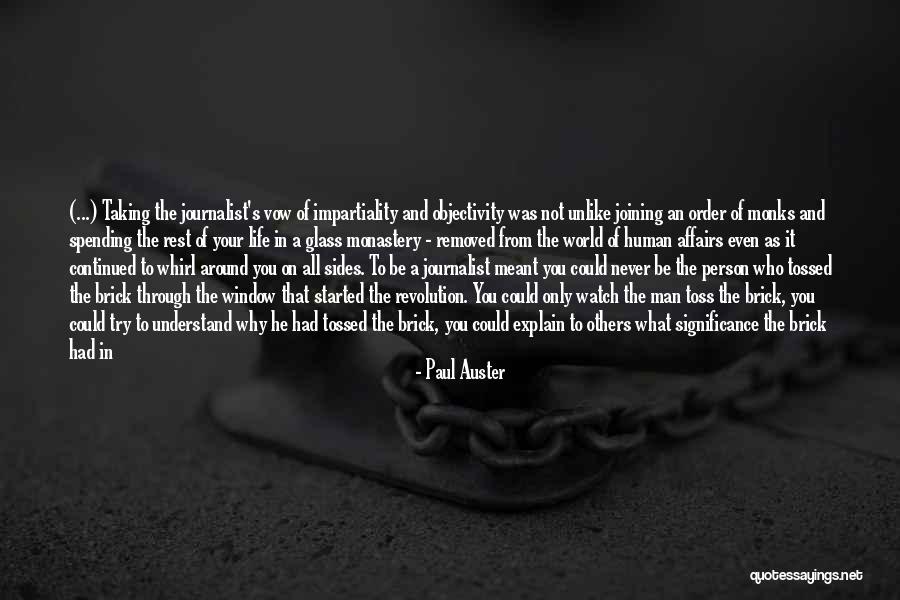 Spending The Rest Of Your Life With Someone Quotes By Paul Auster