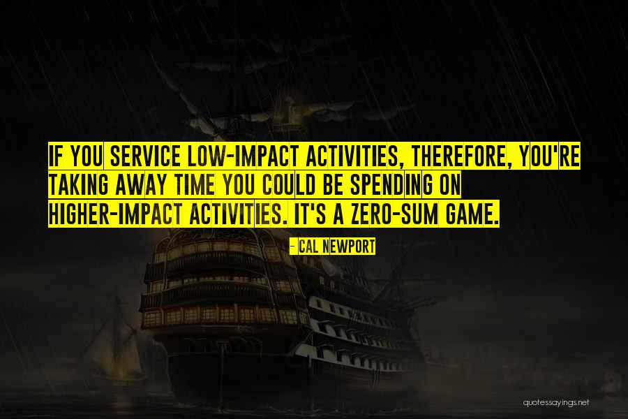 Spending Time Away Quotes By Cal Newport Spending Time Away Quotes By Cal Newport